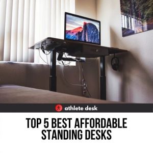 Top five best affordable standing desks