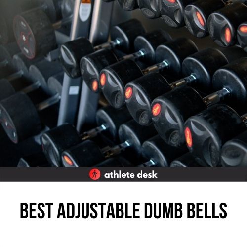 Best adjustable dumb bells