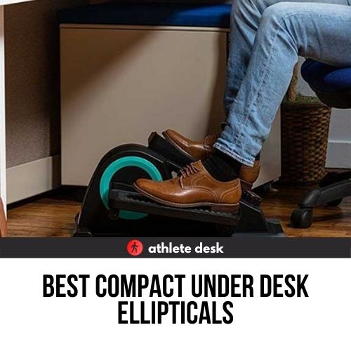 Best Compact Under Desk Ellipticals