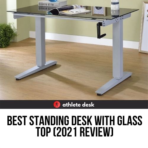 best standing desk with glass top