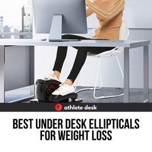 Best under desk ellipticals for weight loss
