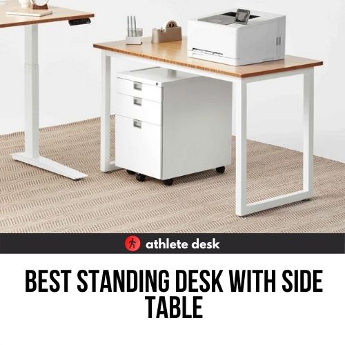 best standing desk with side table