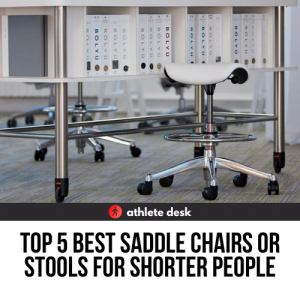 Best Saddle Chairs or Stools For Shorter People