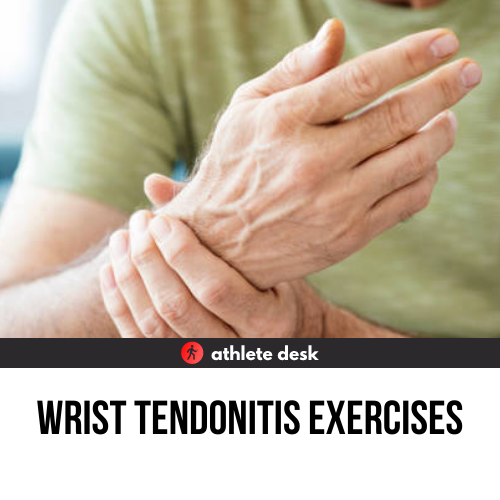Wrist Tendonitis Exercises