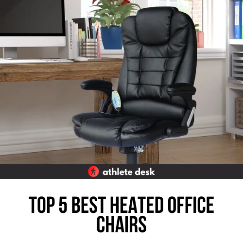 Best Heated Office Chairs