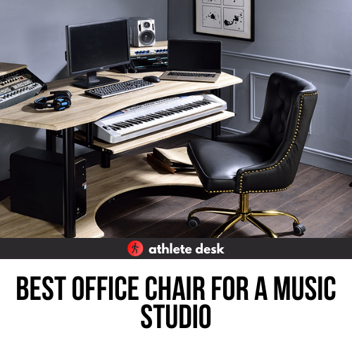 Best Office Chairs For A Music Studio
