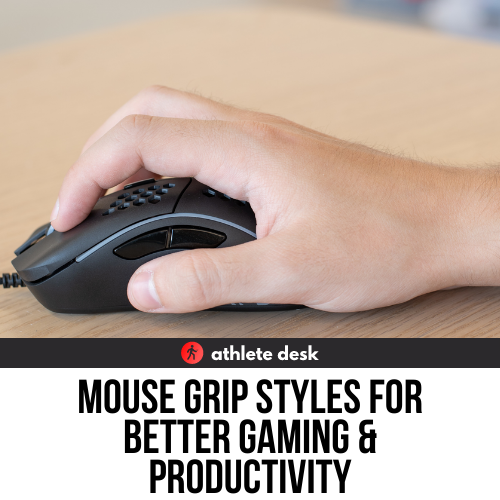 Mouse Grip Styles for Better Gaming And Productivity
