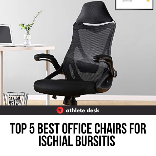 Best Office Chairs For Ischial Bursitis