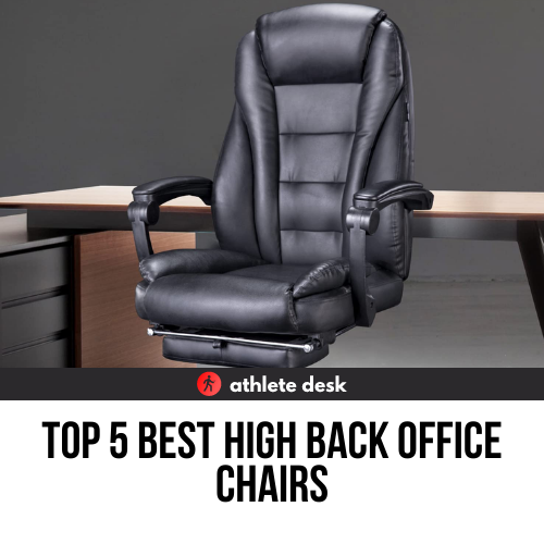 Best High Back Office Chairs