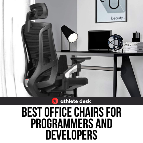 Best Office Chairs For Programmers
