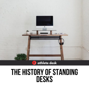 History Of Standing Desks
