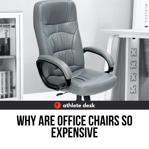 Why Are Office Chairs So Expensive