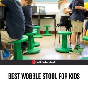 Best Wobble Stool for Kids