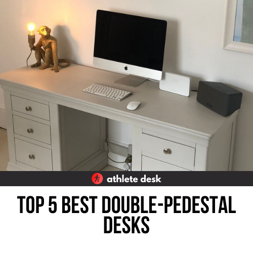 Top 5 Best Double Pedestal Desks