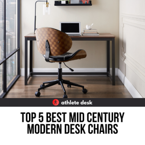 Top 5 Best Mid Century Modern Desk Chairs