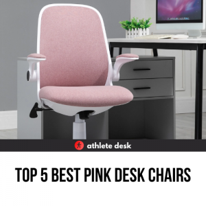 Top 5 Best Pink Desk Chairs
