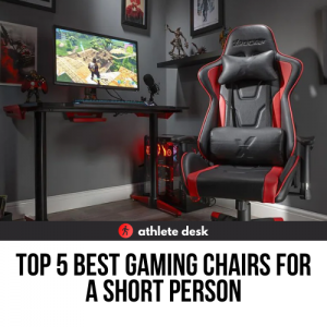 Top 5 Best Gaming Chairs For A Short Person