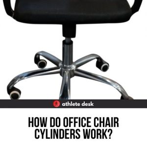 How Do Office Chair Cylinders Work