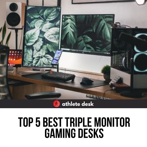 Best Triple Monitor Gaming Desks