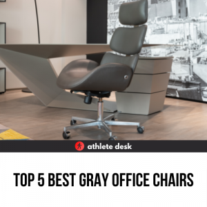 Top 5 Best Gray Office Chairs