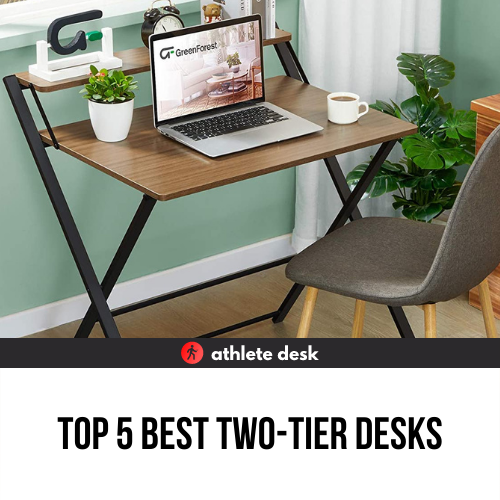 Top 5 Best Two-Tier Desks