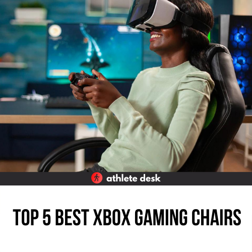 Top 5 Best Xbox Gaming Chairs