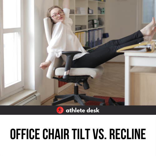 Office Chair Tilt VS. Recline