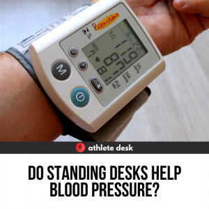 Do Standing Desks Help Blood Pressure