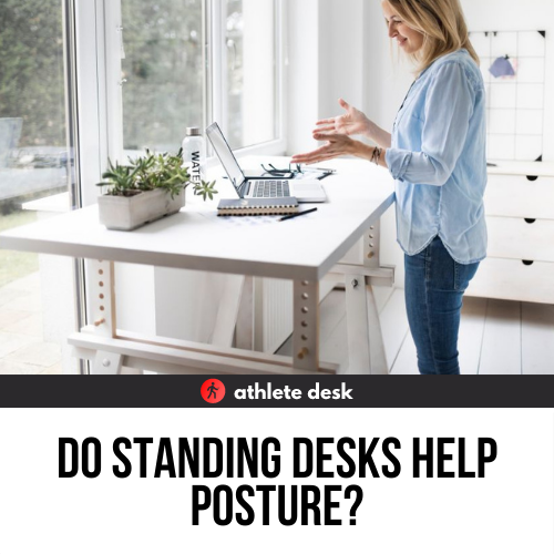Do Standing Desks Help Posture