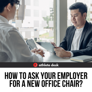 How to Ask Your Employer for a New Office Chair