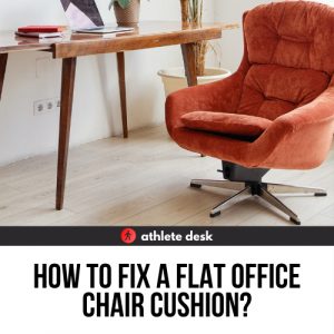 How to Fix a Flat Office Chair Cushion