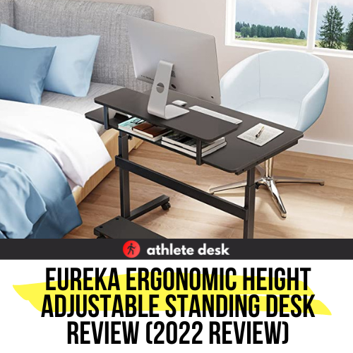Eureka Ergonomic Height Adjustable Standing Desk Review (2022 Review)